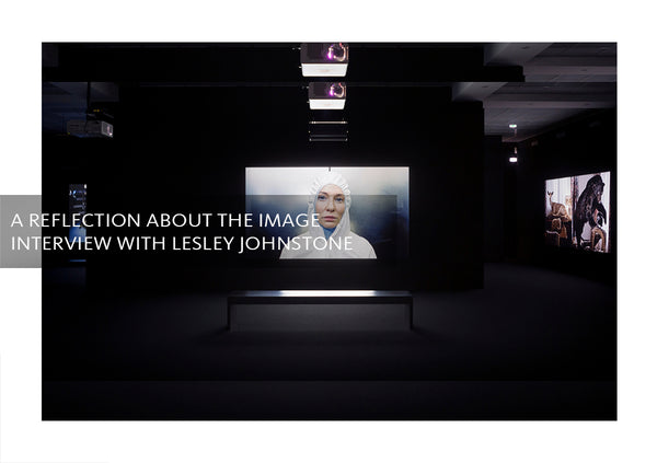A Reflection About the Image. Interview with Lesley Johnstone