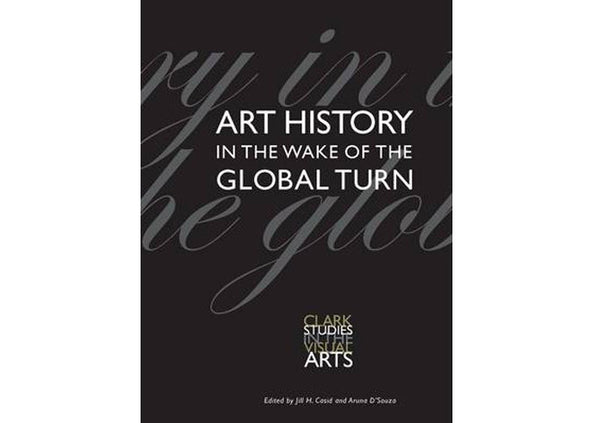 Art History in the Wake of the Global Turn