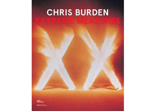 Chris Burden, Extreme Measures