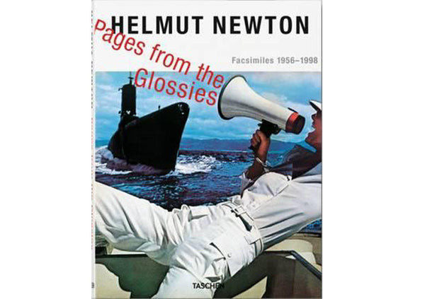 Helmut Newton : Pages from the Glossies