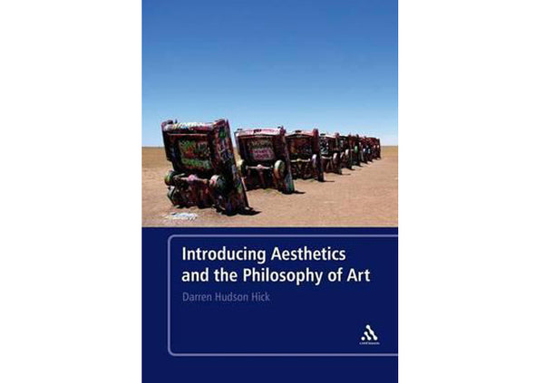 Introducing Aesthetics and the Philosophy of Art