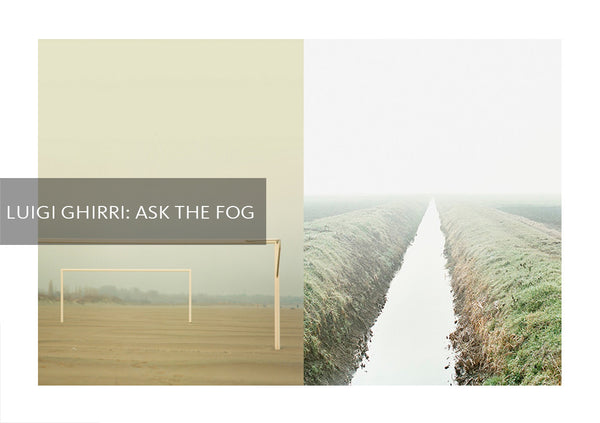 Luigi Ghirri: Ask the Fog