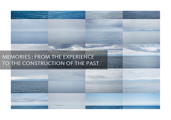 Memories: From the Experience to the Construction of the Past