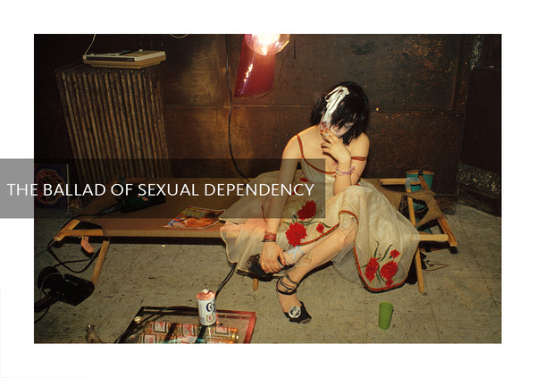 Nan Goldin: The Ballad of Sexual Dependency
