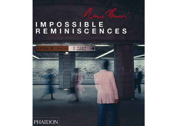 Rene Burri: Impossible Reminiscences