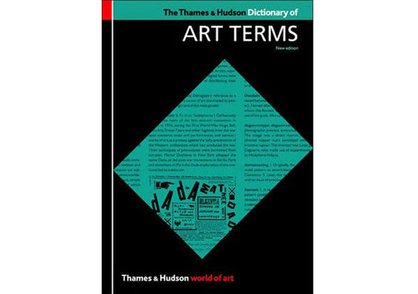 The Thames and Hudson Dictionary of Art Terms