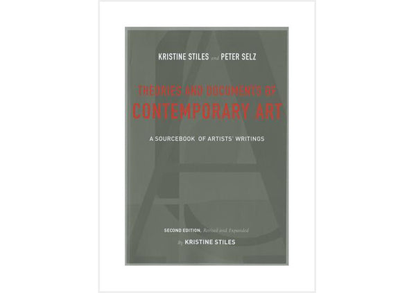 Theories and Documents of Contemporary Art : A Sourcebook of Artists' Writings