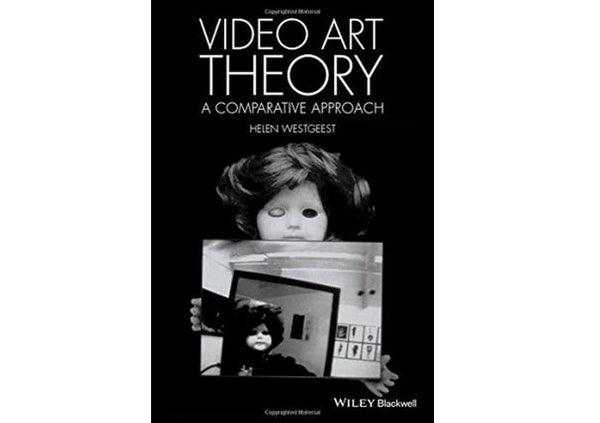 Video Art Theory : A Comparative Approach