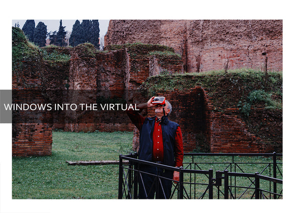 Windows into The Virtual