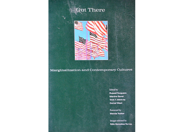 Out There : Marginalization and Contemporary Culture
