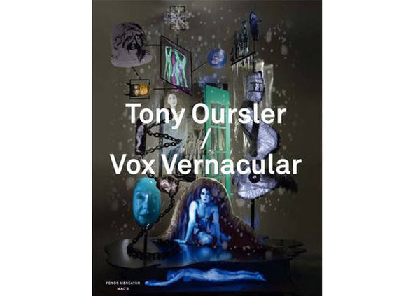 Tony Oursler/Vox Vernacular