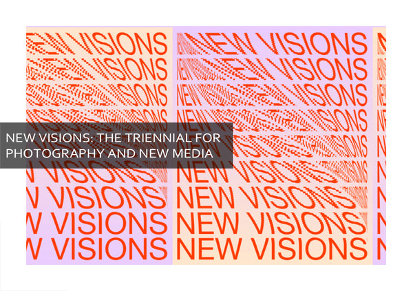 New Visions: The First Edition of Triennial for Photography and New Media