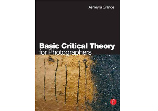 Basic Critical Theory for Photographers