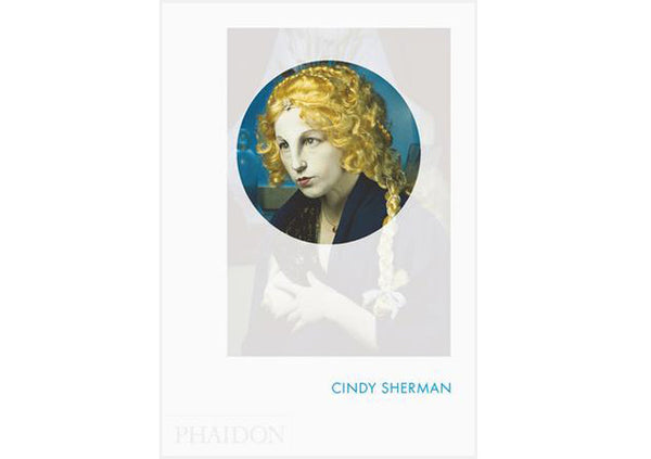 Cindy Sherman : Phaidon Focus
