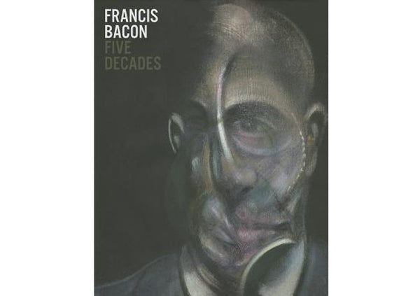 Francis Bacon : Five Decades