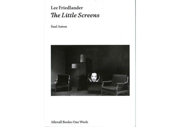 Lee Friedlander : The Little Screens