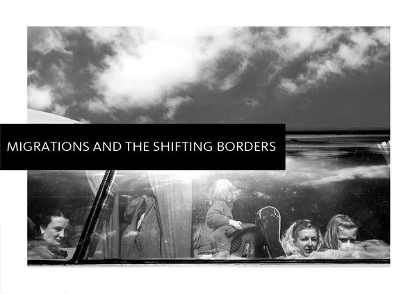 Migrations and the Shifting Borders