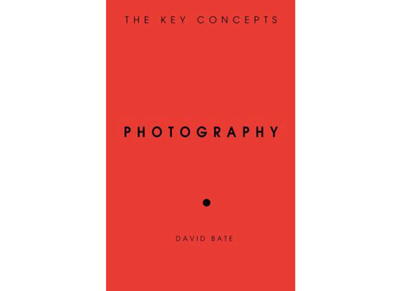 Photography : The Key Concepts