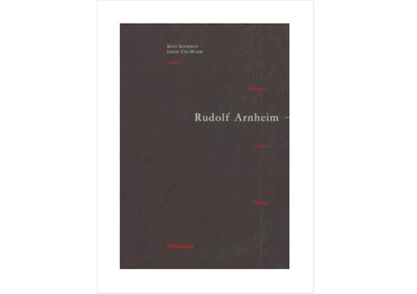 Rudolf Arnheim : Revealing Vision