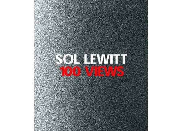 Sol Lewitt : 100 Views
