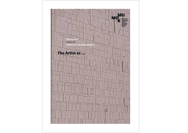 The Artist as...