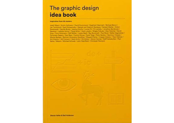 The Graphic Design Idea Book : Inspiration from 50 Masters