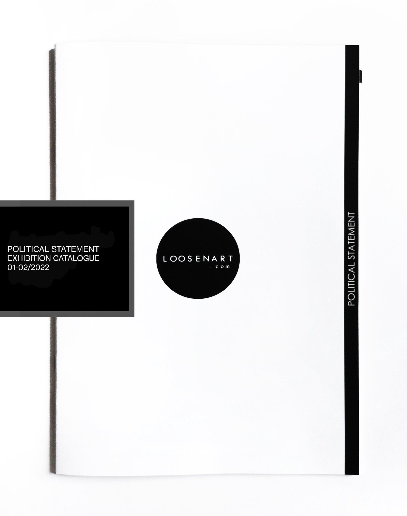 Political Statement Exhibition Catalog LoosenArt